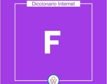 Diccionario Internet F