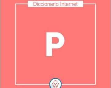 Diccionario Internet P